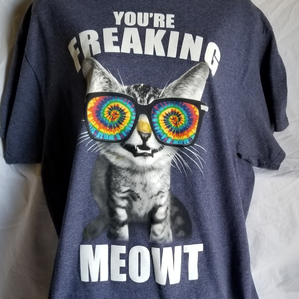 "You're freaking meowt" funny graphic tee size L